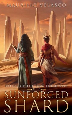 Relics of the Shattered Veil - Velasco, Maurilio