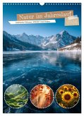 Natur im Jahreslauf (Wandkalender 2026 DIN A3 hoch), CALVENDO Monatskalender Natur im Jahreslauf (Wandkalender 2026 DIN A3 hoch), CALVENDO Monatskalender