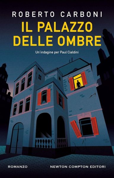 Il palazzo delle ombre. Un'indagine per Paul Cialdini Il palazzo delle ombre. Un'indagine per Paul Cialdini