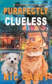 Purrfectly Clueless Purrfectly Clueless