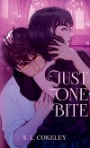 Just One Bite