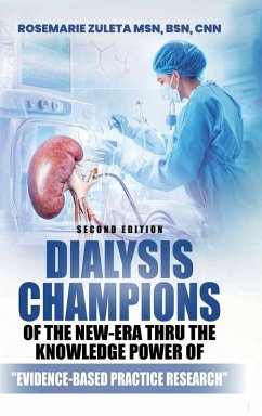 Cover Dialysis Champions of the New-Era thru the Knowledge Power of Evidence-Based Practice Research