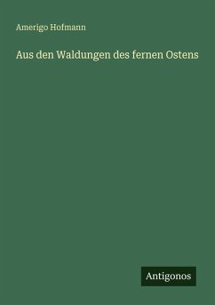 Cover Aus den Waldungen des fernen Ostens
