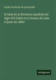 El ideal en la literatura española del siglo XVI (leído en el Ateneo de Lima el junio de 1886)