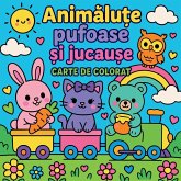 Anim¿lu¿e pufoase ¿i juc¿u¿e - Carte de colorat Anim¿lu¿e pufoase ¿i juc¿u¿e - Carte de colorat