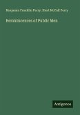 Reminiscences of Public Men