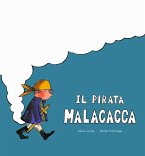 Il pirata Malacacca Il pirata Malacacca