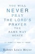 YOU WILL NEVER PRAY The Lord's Prayer... - Bild 1