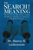 THE SEARCH FOR MEANING