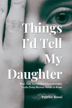 Cover Things I'd Tell My Daughter