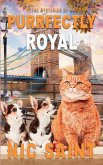 Purrfectly Royal Purrfectly Royal