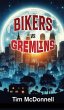BIKERS VS GREMLINS - Bild 1