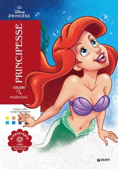Cover Principesse. Colori misteriosi. Disney Princess. Arteterapia. Libro da colorare per adulti