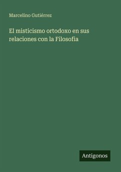 Cover El misticismo ortodoxo en sus relaciones con la Filosofia