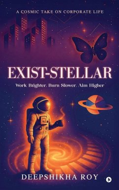 Exist-Stellar - Deepshikha Roy