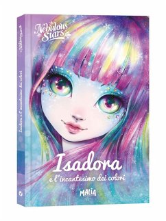 Cover Isadora e l'incantesimo dei colori. Nebulous Stars