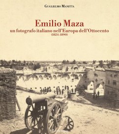 Cover Emilio Maza. Un fotografo italiano nell'Europa dell'Ottocento (1824-1890)