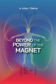 Beyond the Power of the Magnet