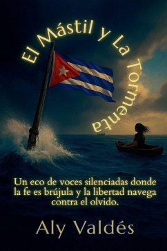 El Mástil y la Tormenta - Garcia, Alicia