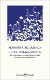 Rifeudalizzazione. La mutazione che sta disintegrando le democrazie occidentali