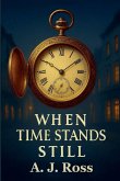 When Time Stands Still