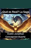 ¿Qué es Real? La Saga
