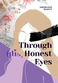 Through (dis)Honest Eyes