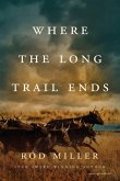 Where the Long Trail Ends Where the Long Trail Ends