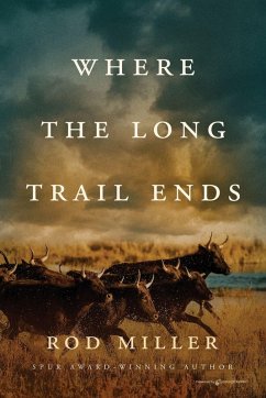 Where the Long Trail Ends - Miller, Rod