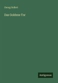 Das Goldene Tor Das Goldene Tor