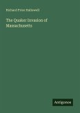 The Quaker Invasion of Massachusetts