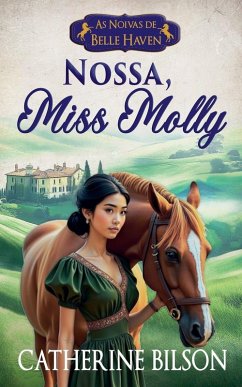 Nossa, Miss Molly - Bilson, Catherine