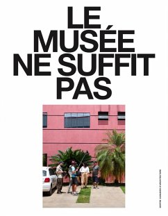 Cover Le musée ne suffit pas. (N° 10-14)