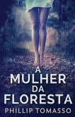 A Mulher Da Floresta