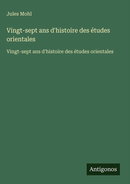 Vingt-sept ans d'histoire des études orientales