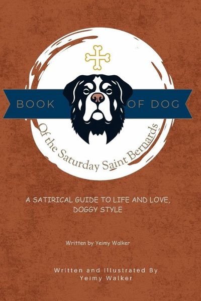Book of Dog of the Saturday Saint Bernards Book of Dog of the Saturday Saint Bernards