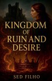 Kingdom of Ruin and Desire