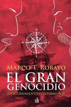 Cover El gran genocidio. ¿Descubrimiento o exterminio?