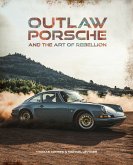 Outlaw: Porsche and the Art of Rebellion (eBook, ePUB)