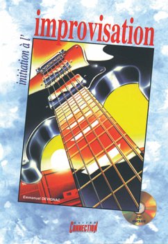 Emmanuel Devignac, Initiation ŕ l'Improvisation Guitar [TAB] Buch + CD