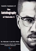 Analytic Summary of The Autobiography of Malcolm X (eBook, ePUB) Analytic Summary of The Autobiography of Malcolm X (eBook, ePUB)