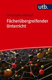 Fächerübergreifender Unterricht (eBook, PDF)