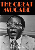 The Great Mugabe (1, #1) (eBook, ePUB)