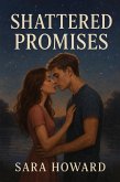 Shattered Promises (eBook, ePUB)