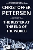 The Blister at the End of the World (Greenland Missing Persons, #12) (eBook, ePUB) The Blister at the End of the World (Greenland Missing Persons, #12) (eBook, ePUB)