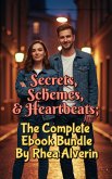 Secrets, Schemes, & Heartbeats; The Complete Ebook Bundle By Rhea Alverin (eBook, ePUB)