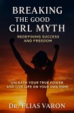 Breaking the Good Girl Myth (eBook, ePUB)