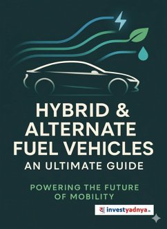 Cover Hybrid and Alternate Fuel Vehicles ebook - A Comprehensive Guide (eBook, ePUB)