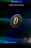 Invertir en criptomomedas (eBook, ePUB) Invertir en criptomomedas (eBook, ePUB)