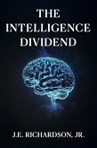 The Intelligence Dividend (The Truth Series, #2) (eBook, ePUB)